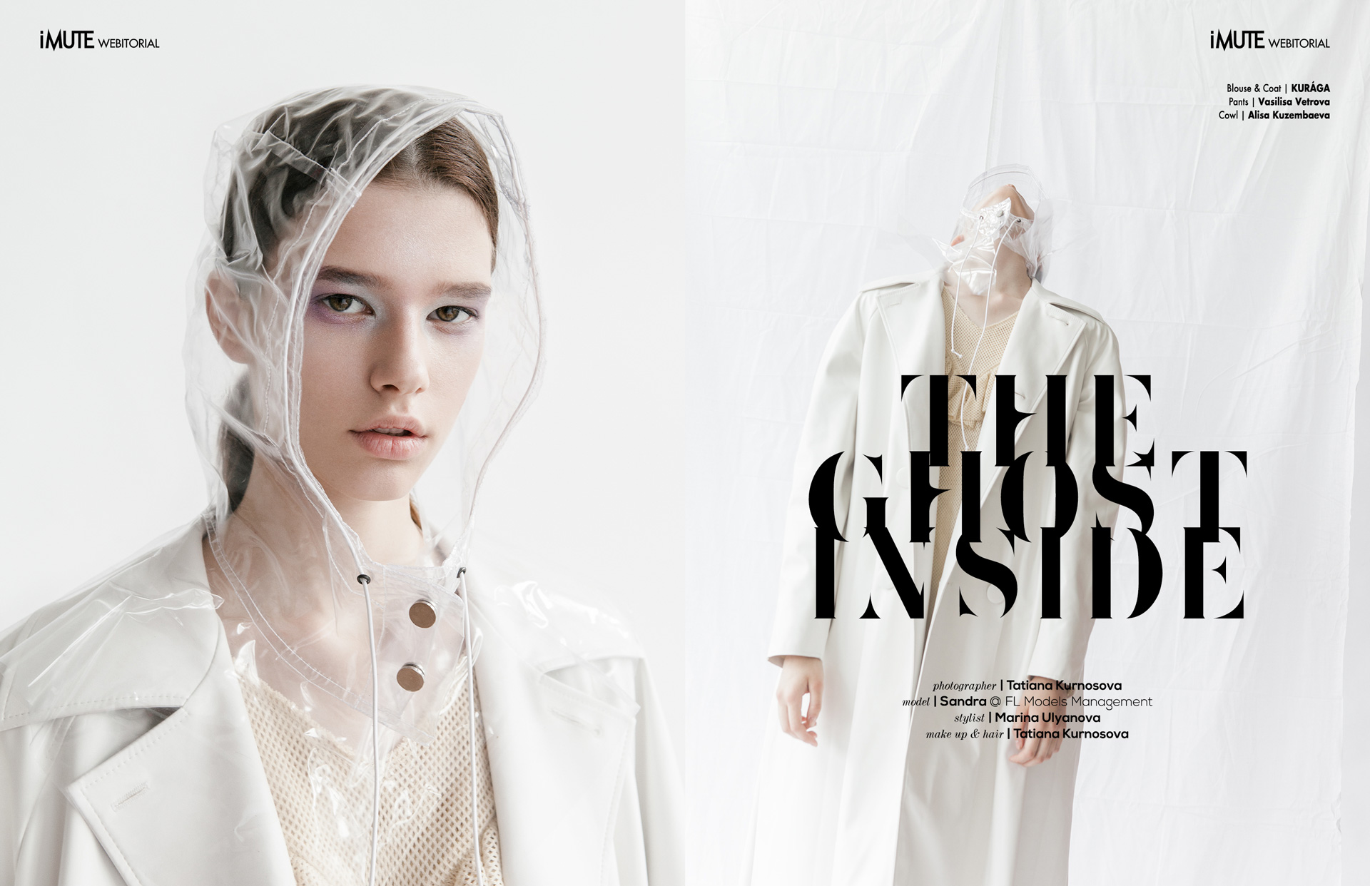 The ghost inside webitorial for iMute Magazine Photographer | Tatiana Kurnosova Model | Sandra @ FL Models Management Stylist | Marina Ulyanova Makeup & Hair | Tatiana Kurnosova